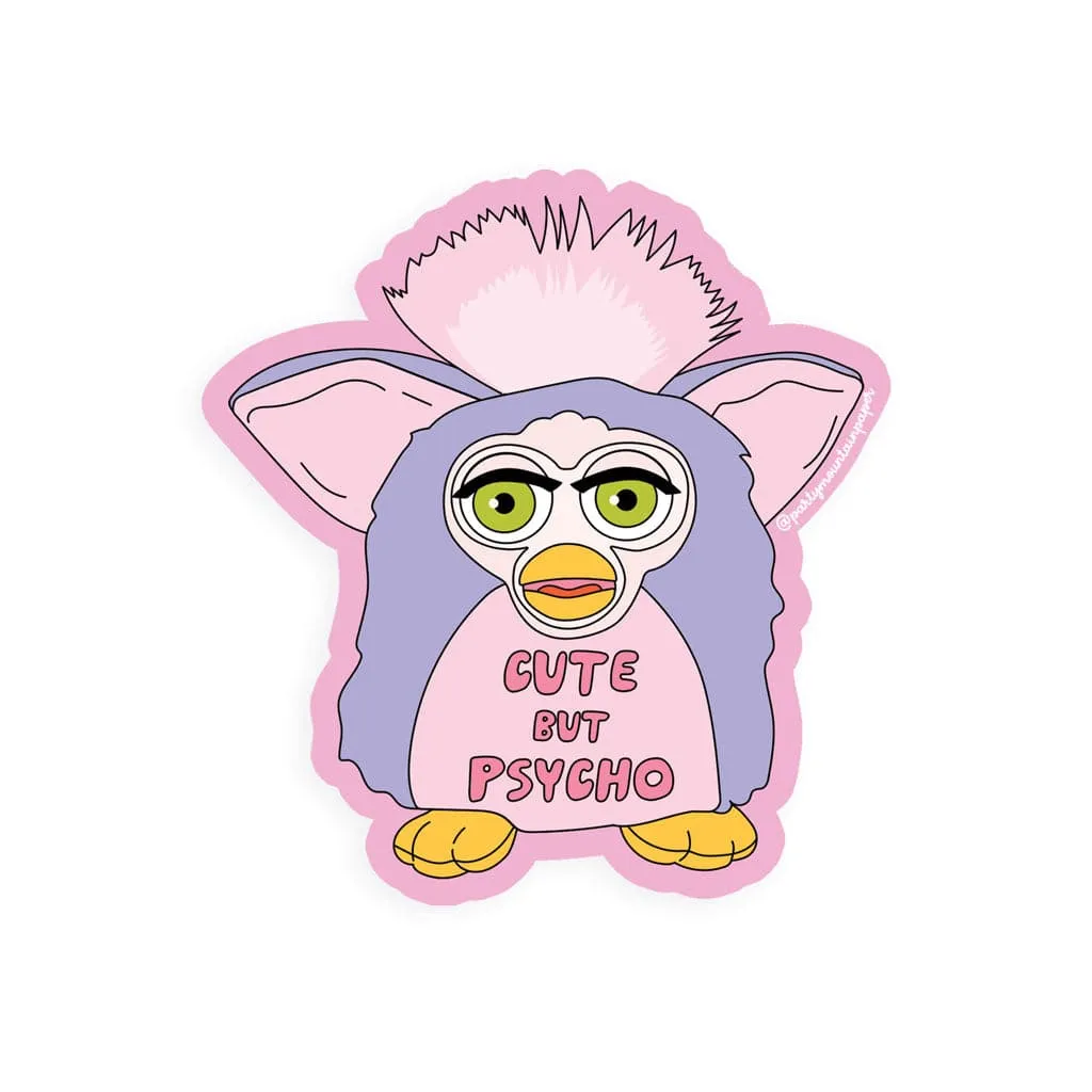 Cute but Psycho | Furby Sticker