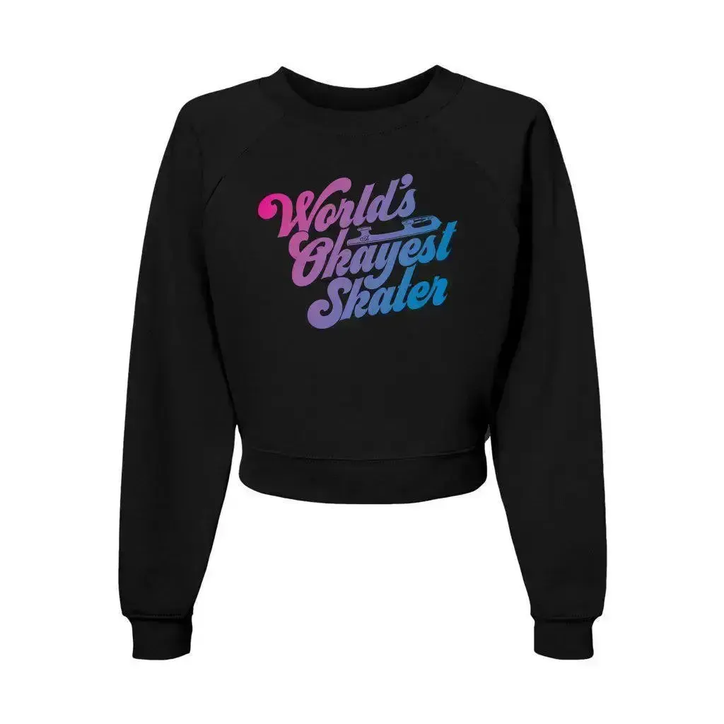 World's Okayest Skater Women's Raglan Pullover Fleece